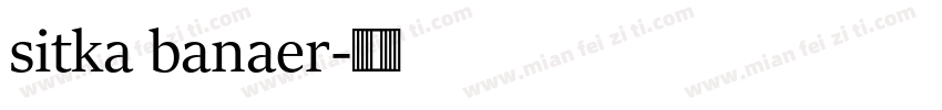 sitka banaer字体转换
